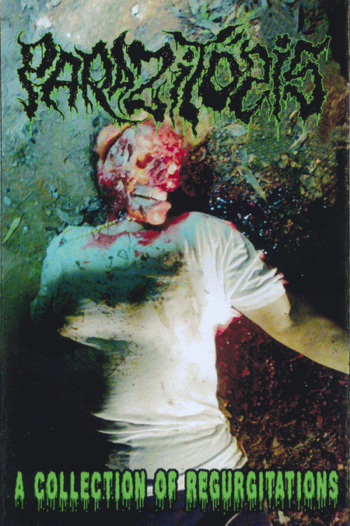 Parazitózis : A Collection of Regurgitations